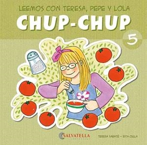 CHUP-CHUP 5 | 9788484126089 | SABATÉ RODIÉ, TERESA