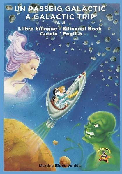 UN PASSEIG GALACTIC / A GALACTIC TRIP (Nº3) | 9781719003766 | MARTINA BISBE VALDES