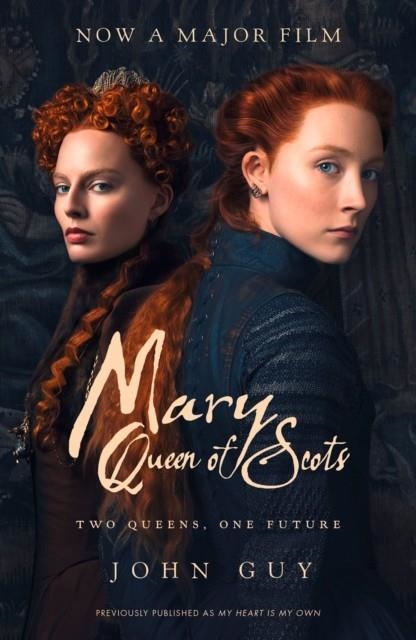MARY QUEEN OF SCOTS (FILM) | 9780008304904 | JOHN GUY