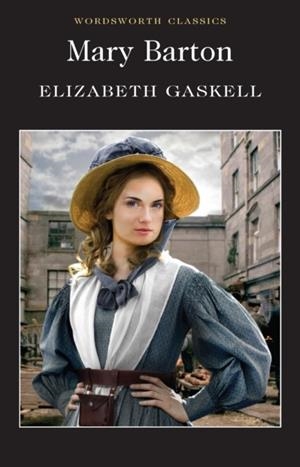 MARY BARTON | 9781840226898 | ELIZABETH GASKELL