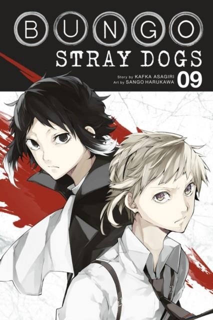 BUNGO STRAY DOGS, VOL. 9 | 9780316468237 | KAFKA ASAGIRI