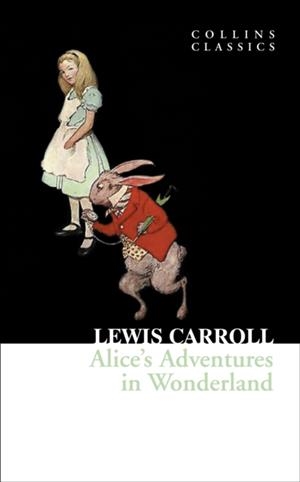 ALICE'S ADVENTURES IN WONDERLAND | 9780007350827 | LEWIS CARROLL