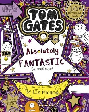 TOM GATES 05 NE: IS ABSOLUTELY FANTASTIC (AT SOME THINGS) | 9781407193472 | LIZ PICHON