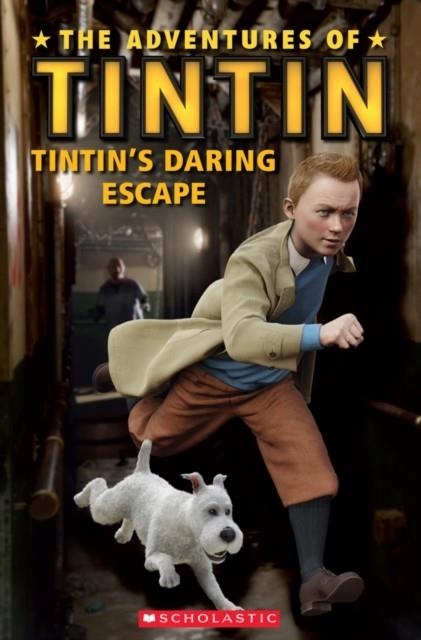TINTIN'S DARING ESCAPE (BOOK + CD) LEVEL 1 – YLE  STARTERS | 9781407133683 | NICOLE TAYLOR