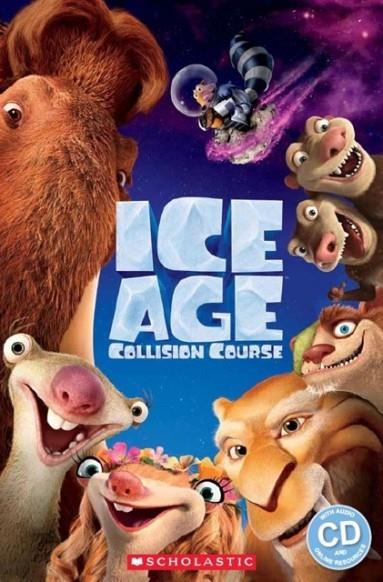 ICE AGE 5: COLLISION COURSE (BOOK + CD) LEVEL 2 – YLE MOVERS | 9781407169644 | NICOLE TAYLOR