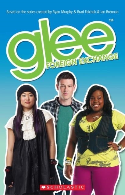 GLEE: FOREIGN EXCHANGE (BOOK + CD) LEVEL 2-A2 | 9781908351357 | LYNDA EDWARDS
