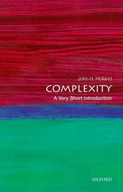 COMPLEXITY: A VERY SHORT INTRODUCTION | 9780199662548 | JOHN H HOLLAND
