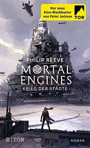 MORTAL ENGINES - KRIEG DER STÄDTE | 9783596702121 | PHILIP REEVE