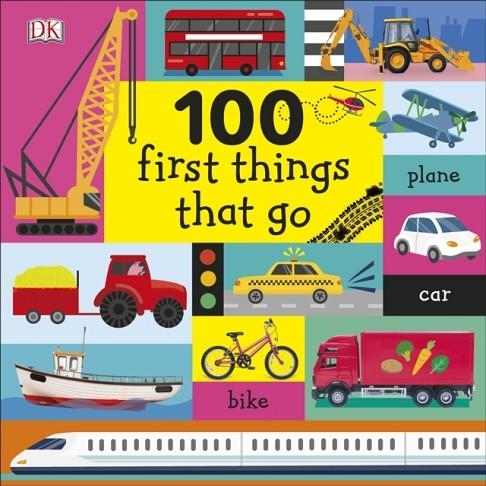 100 FIRST THINGS THAT GO | 9780241360323 | DK