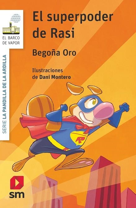 BVBPA.12 EL SUPERPODER DE RASI | 9788491077954 | ORO PRADERA, BEGOÑA
