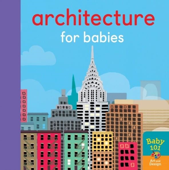ARCHITECTURE FOR BABIES | 9781848577565 | JONATHAN LITTON