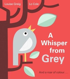 A WHISPER FROM GREY | 9781405290838 | LOUISE GREIG