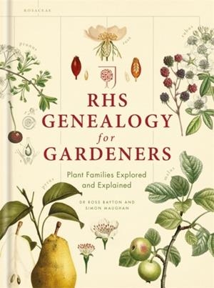 RHS GENEALOGY FOR GARDENERS | 9781784723804 | SIMON MAUGHAN/ROSS BAYTON