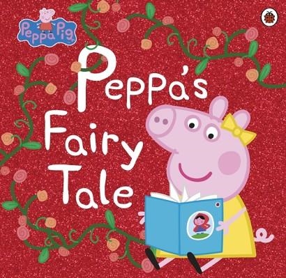 PEPPA PIG: PEPPA'S FAIRY TALE | 9780241371602 | PEPPA PIG