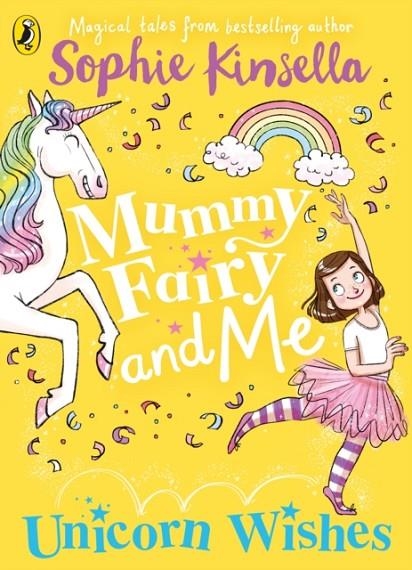 MUMMY FAIRY AND ME: UNICORN WISHES | 9780241380260 | SOPHIE KINSELLA