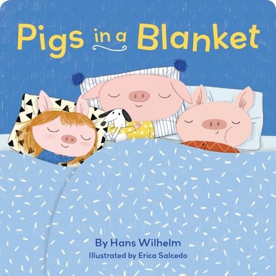 PIGS IN A BLANKET | 9781452164519 | HANS WILHELM