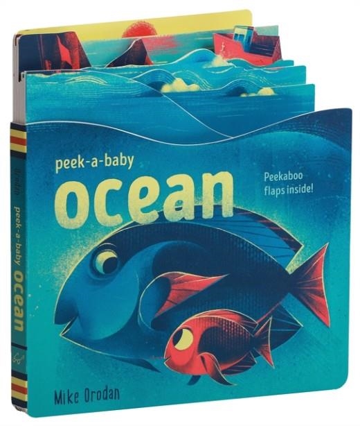 PEEK-A-BABY: OCEAN | 9781452166469 | MIKE ORODAN
