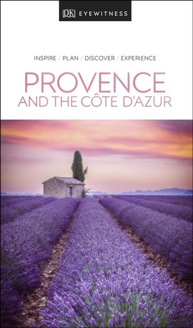 DK EYEWITNESS TRAVEL GUIDE PROVENCE AND THE COTE D'AZUR | 9780241358443 | DK TRAVEL