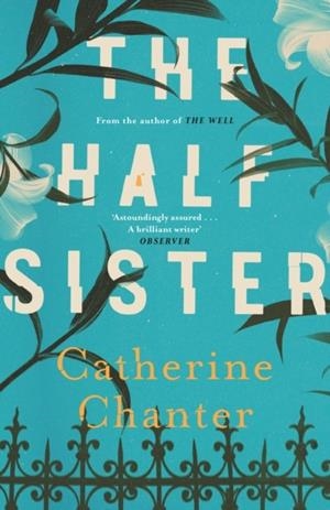 THE HALF SISTER | 9781786891266 | CATHERINE CHANTER