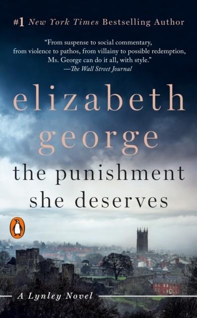 THE PUNISHMENT SHE DESERVES | 9780525505952 | ELIZABETH GEORGE