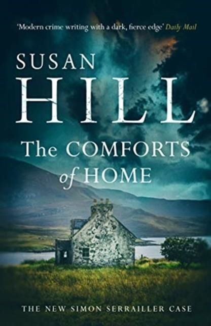 THE COMFORTS OF HOME | 9780099575955 | SUSAN HILL