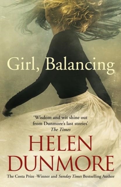 GIRL, BALANCING | 9781786090515 | HELEN DUNMORE
