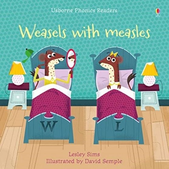 WEASELS WITH MEASLES | 9781474946605 | LESLEY SIMS