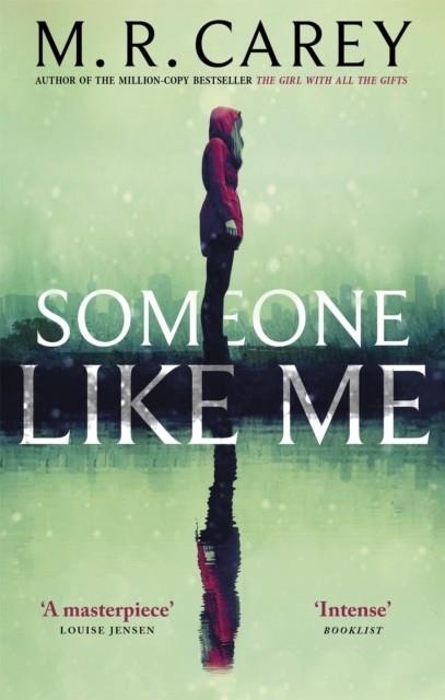 SOMEONE LIKE ME | 9780356509495 | M R CAREY