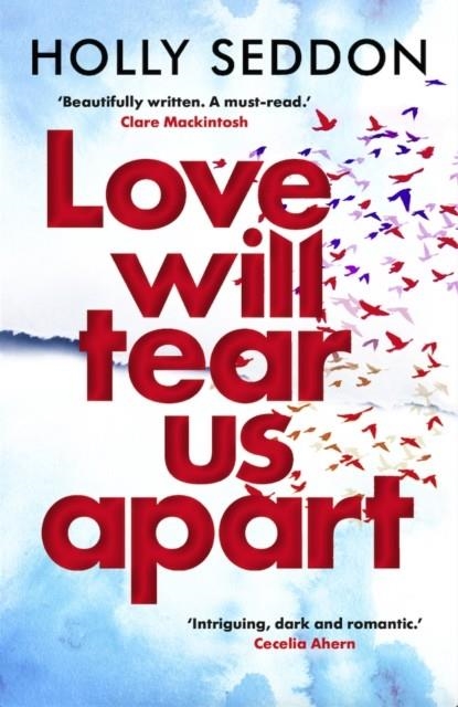 LOVE WILL TEAR US APART | 9781786490551 | HOLLY SEDDON