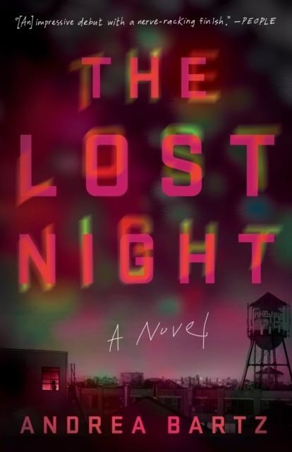 THE LOST NIGHT | 9781984824929 | ANDREA BARTZ