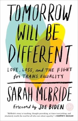 TOMORROW WILL BE DIFFERENT | 9781524761486 | SARAH MCBRIDE/JOE BIDEN