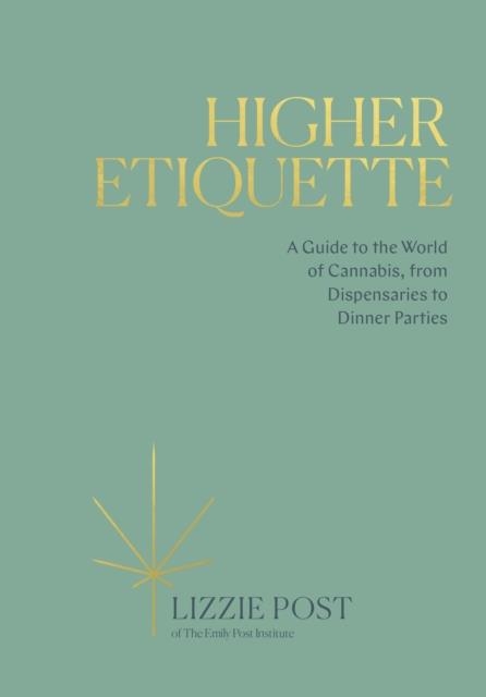 HIGHER ETIQUETTE | 9780399582394 | LIZZIE POST
