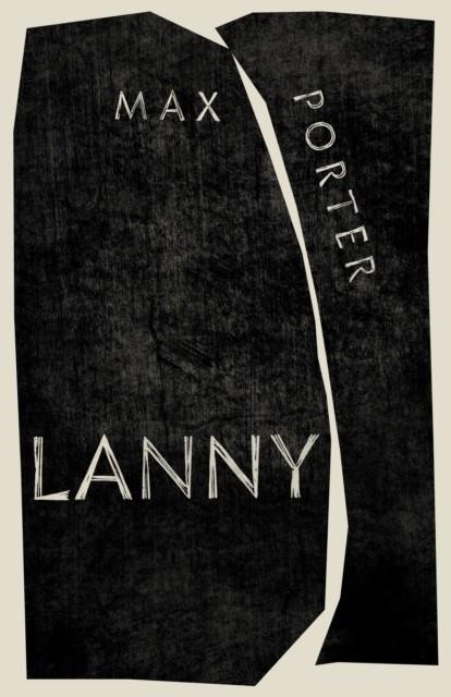 LANNY | 9780571340286 | MAX PORTER