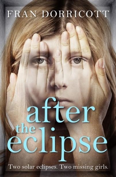 AFTER THE ECLIPSE | 9781789091571 | FRAN DORRICOTT