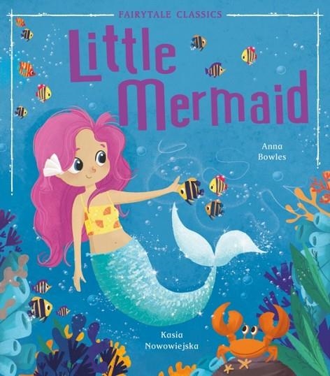 LITTLE MERMAID | 9781788810616 | ANNA BOWLES