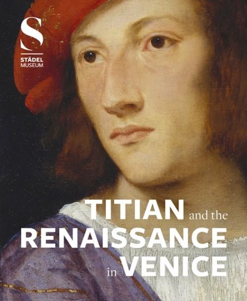 TITIAN AND THE RENAISSANCE IN VENICE | 9783791358130 | BASTIAN ECLERCY/HANS AURENHAMMER