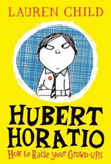 HUBERT HORATIO | 9780008264093 | LAUREN CHILD