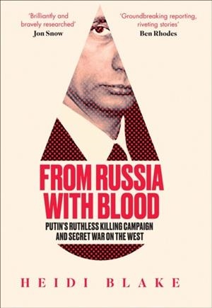 FROM RUSSIA WITH BLOOD | 9780008300067 | HEIDI BLAKE