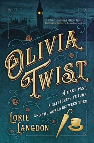 OLIVIA TWIST | 9780310763482 | LORIE LANGDON