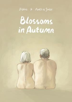 BLOSSOMS IN AUTUMN | 9781910593622 | BY (ARTIST) AIMEE DE JONGH