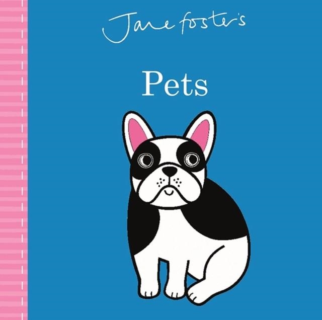 JANE FOSTER'S PETS | 9781787413627 | JANE FOSTER