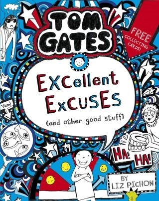 TOM GATES 02 NE: EXCELLENT EXCUSES (AND OTHER GOOD STUFF) | 9781407193441 | LIZ PICHON