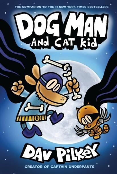 DOG MAN 04: DOG MAN AND CAT KID | 9781407192123 | DAV PILKEY