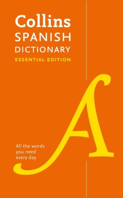 COLLINS SPANISH ESSENTIAL DICTIONARY | 9780008270735 | COLLINS DICTIONARIES
