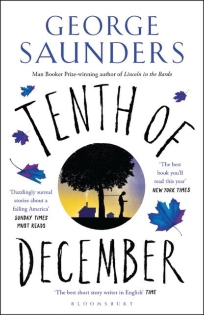 TENTH OF DECEMBER | 9781408894811 | GEORGE SAUNDERS