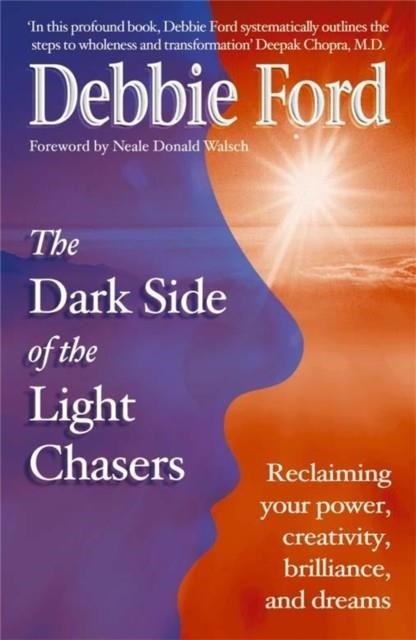 DARK SIDE OF THE LIGHT CHASERS | 9780340819050 | DEBBIE FORD