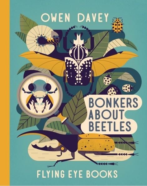 BONKERS ABOUT BEETLES | 9781911171485 | OWEN DAVEY