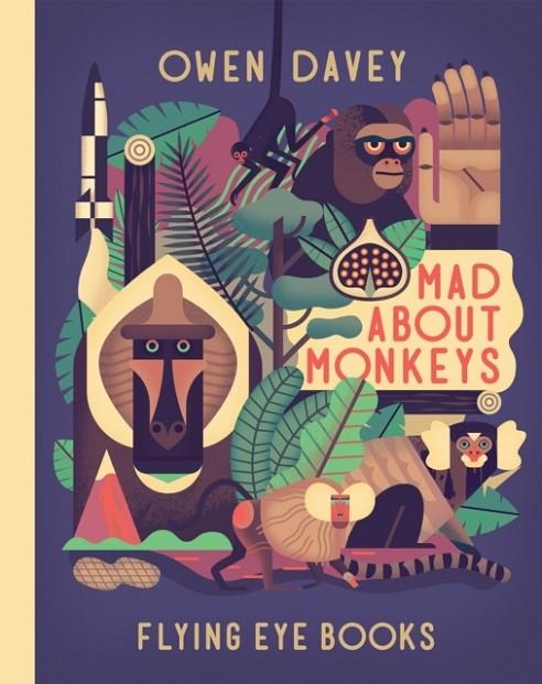 MAD ABOUT MONKEYS | 9781909263574 | OWEN DAVEY