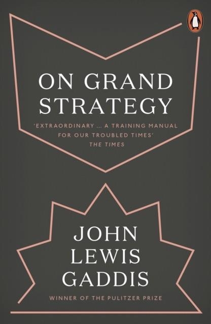 ON GRAND STRATEGY | 9780141987224 | JOHN LEWIS GADDIS