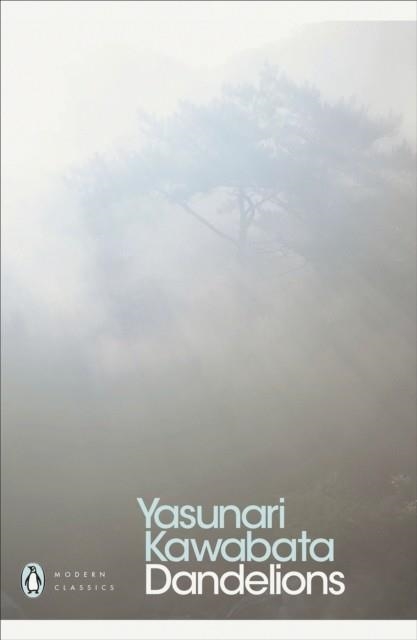 DANDELIONS | 9780241367186 | YASUNARI KAWABATA